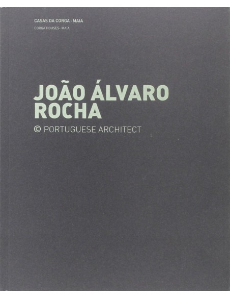 Joao Alvaro Rocha Casas da Corga Casa Rua do Arco