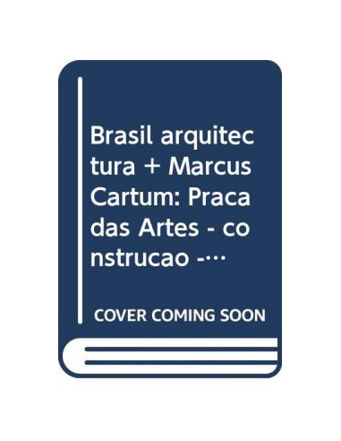 Brasil arquitectura Marcus Cartum Praca das Artes construcao Praca das Artes obra final