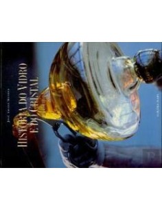 Historia do Vidro e do Cristal em Portugal