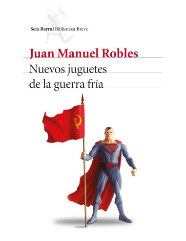 NUEVOS JUGUETES DE LA GUERRA FRIA