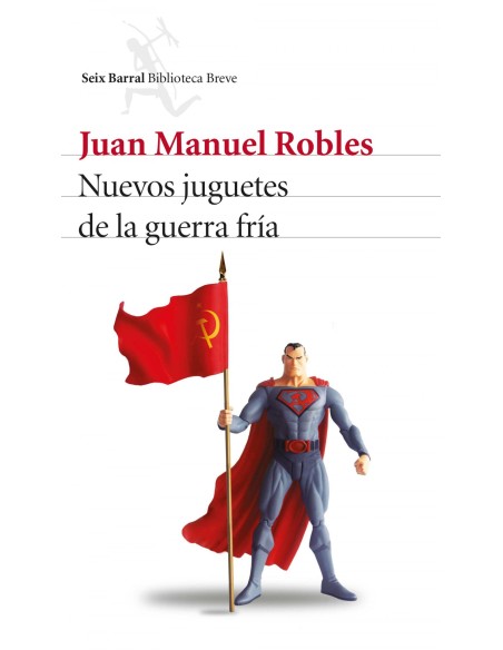 NUEVOS JUGUETES DE LA GUERRA FRIA