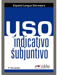 Uso del indicativo y del subjuntivo