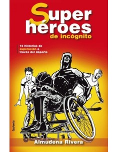 Super heroes de incognito