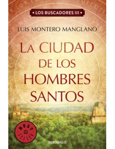 LA CIUDAD DE LOS HOMBRES SANTOS