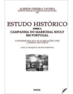 ESTUDO HISTORICO SOBRE CAMPANHA MARECHAL SOULT PORTUGAL