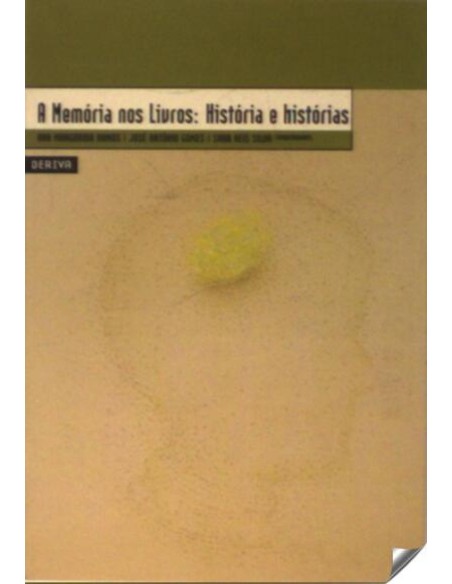 A MEMORIA NOS LIVROS Historia e Historias