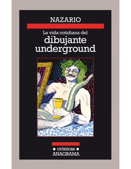 LA VIDA COTIDIANA DEL DIBUJANTE UNDERGROUND