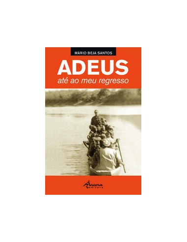 ADEUS ATE AO MEU REGRESSO