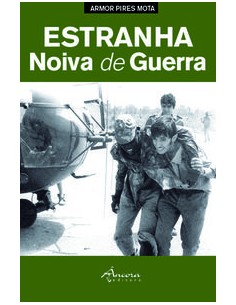 ESTRANHA NOIVA DE GUERRA