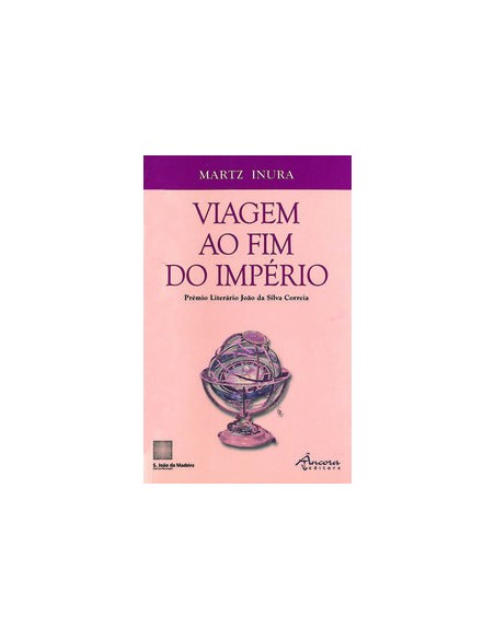 VIAGEM AO FIM DO IMPERIO