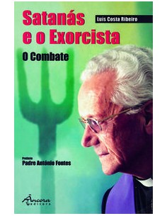 SATANAS E O EXORCISTA O COMBATE