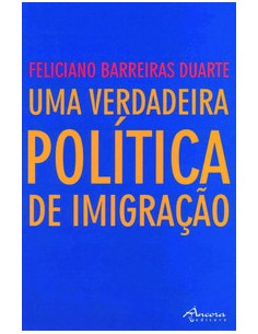 UMA VERDADEIRA POLITICA DE IMIGRACAO