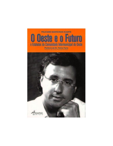 O OESTE E O FUTURO