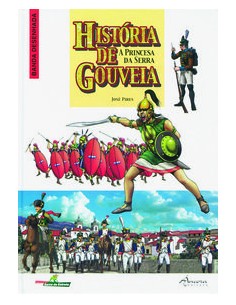 HISTORIA DE GOUVEIA u A PRINCESA DA SERRA