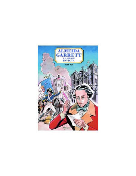 ALMEIDA GARRETT E A CIDADE INVICTA CART