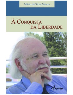 A CONQUISTA DA LIBERDADE