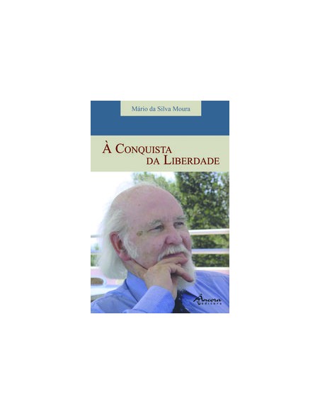 A CONQUISTA DA LIBERDADE