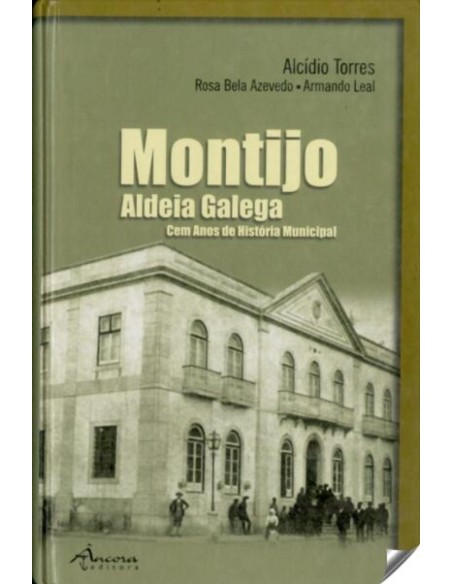 MONTIJO ALDEIA GALEGA CEM ANOS CART