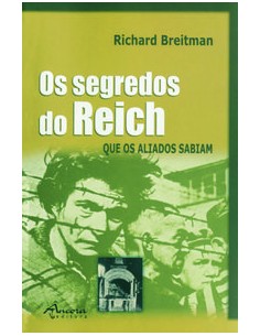 OS SEGREDOS DO REICH QUE OS ALIADOS SABIAM