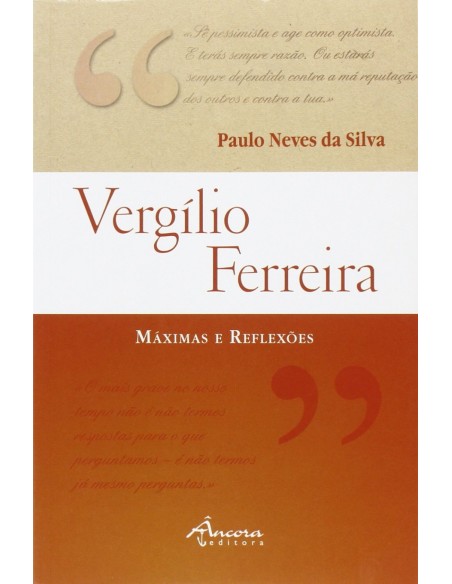 VERGILIO FERREIRA MAXIMAS E REFLEXOES