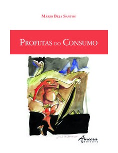 PROFETAS DO CONSUMO