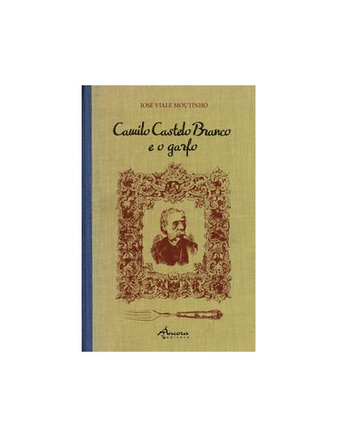 CAMILO CASTELO BRANCO E O GARFO