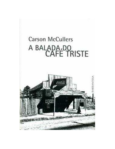 A balada do cafe triste