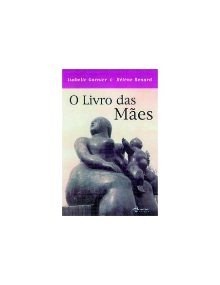 O LIVRO DAS MAES