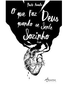 O QUE FAZ DEUS QUANDO SE SENTE SOZINHO