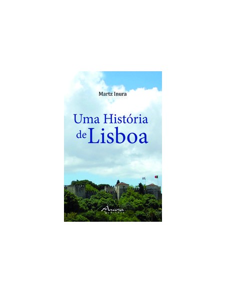 UMA HISTORIA DE LISBOA