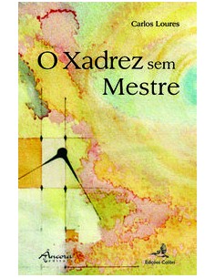O XADREZ SEM MESTRE