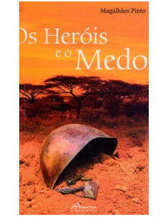 OS HEROIS E O MEDO