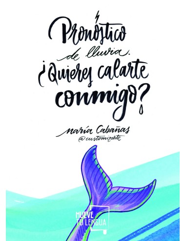 Pronostico lluviaQuieres calarte conmigo