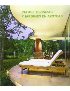 Patios terrazas y jardines en azoteas
