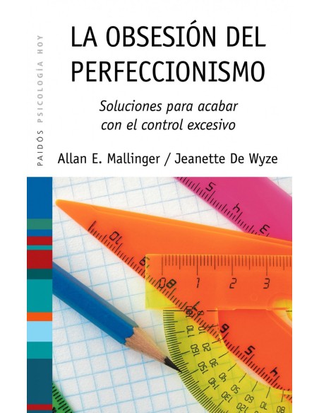 La obsesion del perfeccionismo