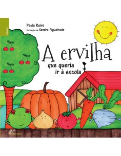 A Ervilha que Queria ir a Escola