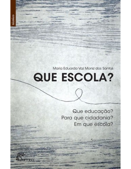 Que escola
