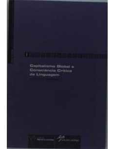 Capitalismo Global e Consciencia Critda Linguagem