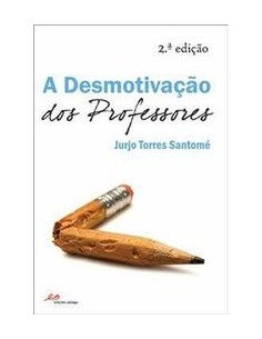 A Desmotivacao dos Professores