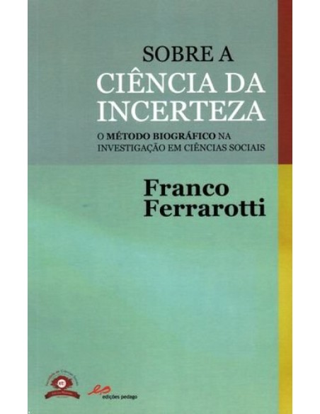 Sobre a Ciencia da Incerteza