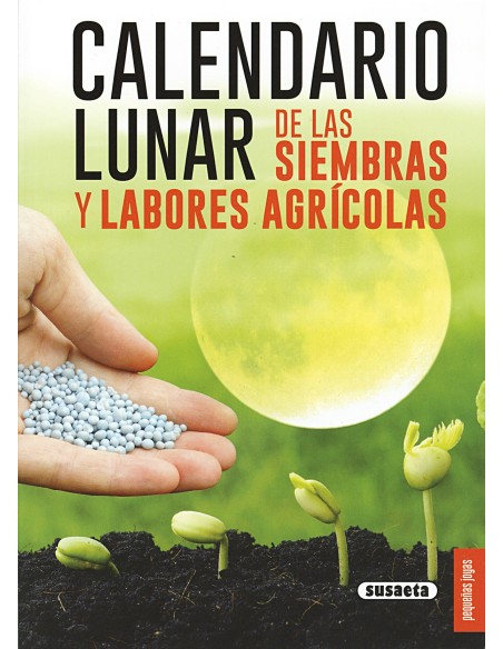 Calendario lunar siembras y labores agricolas