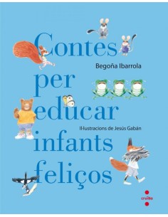 Contes per educar infants felicos