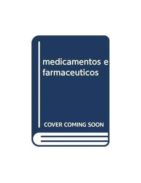 medicamentos e farmaceuticos