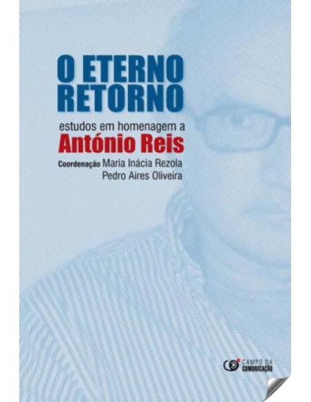 o eterno retorno estudos em homenagem antonio reis
