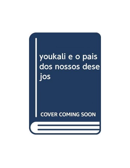 youkali e o pais dos nossos desejos