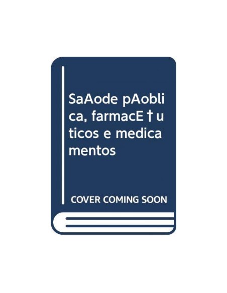 Saude publica farmaceuticos e medicamentos