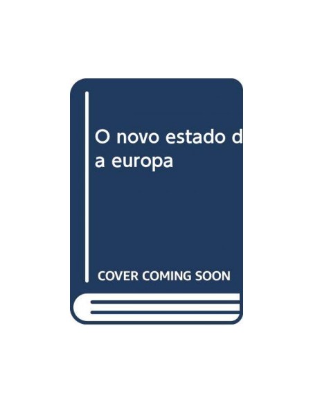 O novo estado da europa