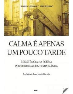 calma e apenas um pouco tarde