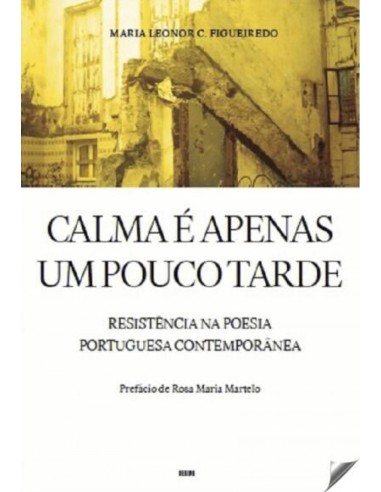 calma e apenas um pouco tarde