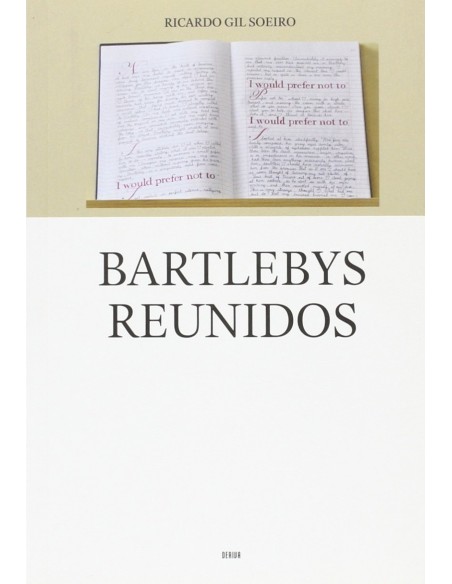 Bartlebys reunidos